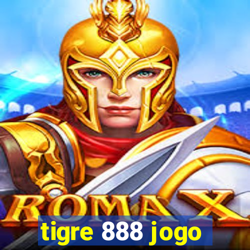 tigre 888 jogo